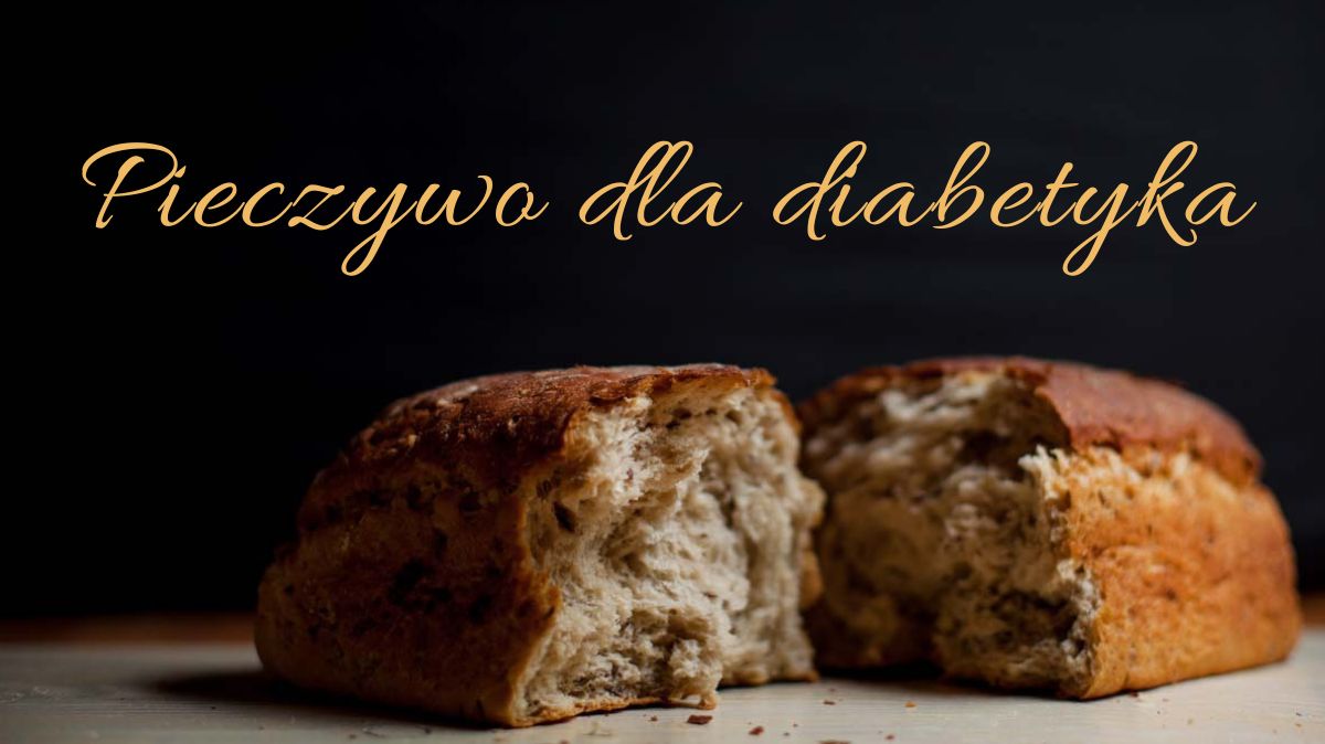 chleb razowy – pieczywo dla diabetyka 
